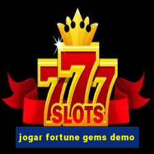 jogar fortune gems demo